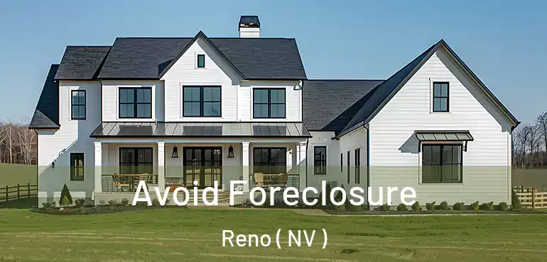  Avoid Foreclosure Reno ( NV )