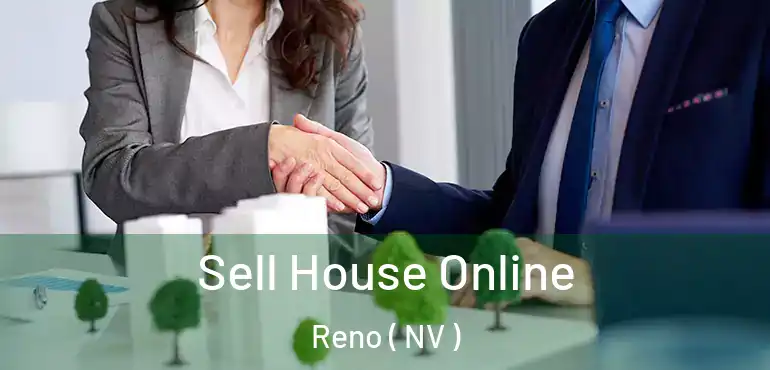  Sell House Online Reno ( NV )