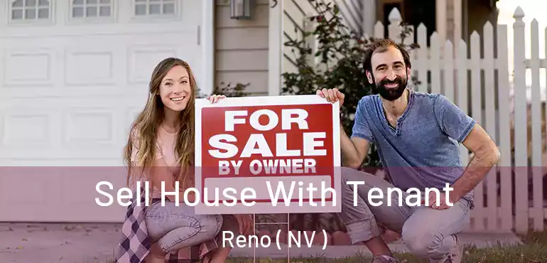  Sell House With Tenant Reno ( NV )