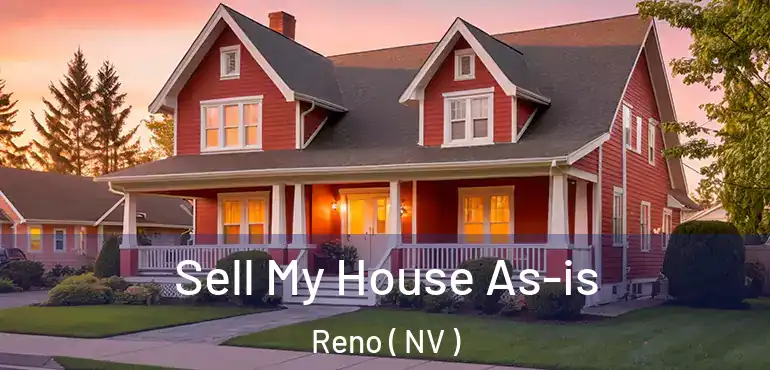 Sell My House As-is Reno ( NV )