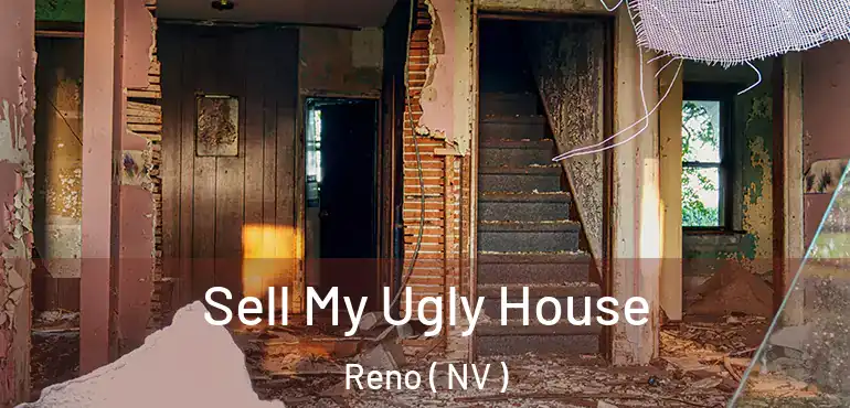  Sell My Ugly House Reno ( NV )